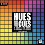 Juego de mesa - Hues and Cues