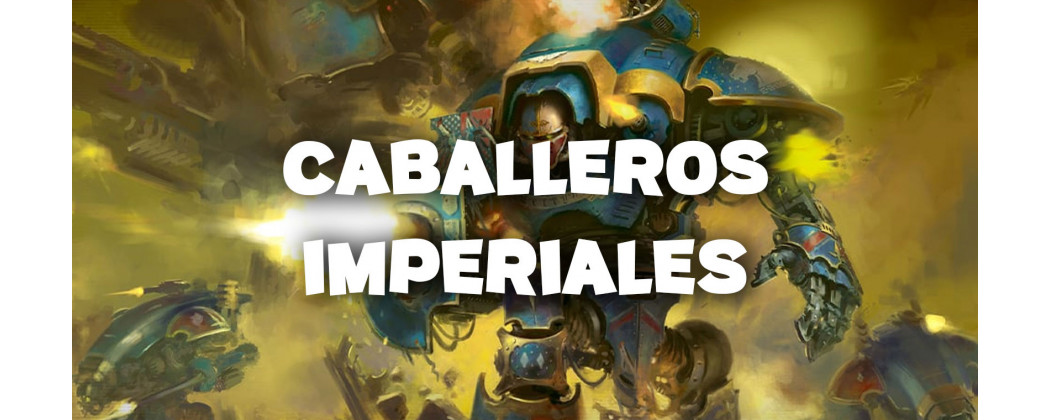 Caballeros Imperiales