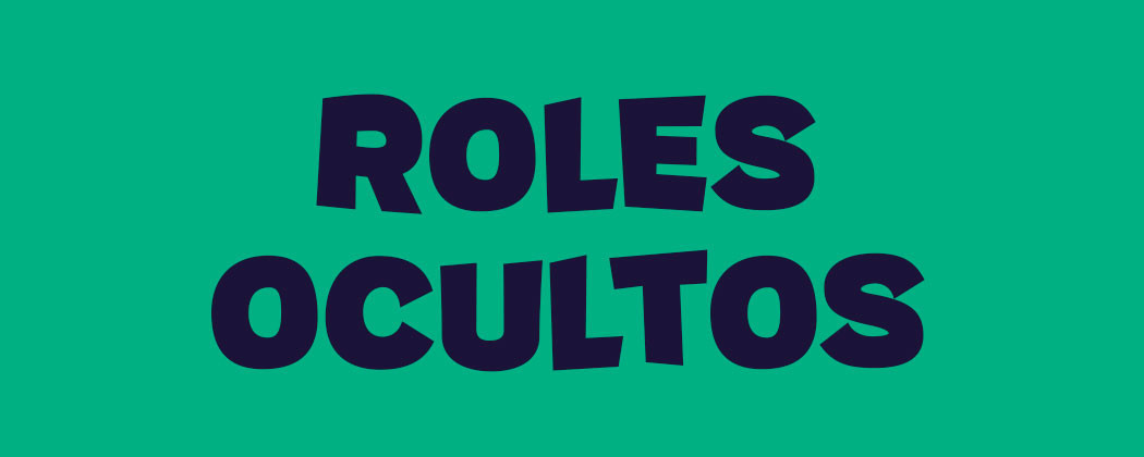 Roles Ocultos
